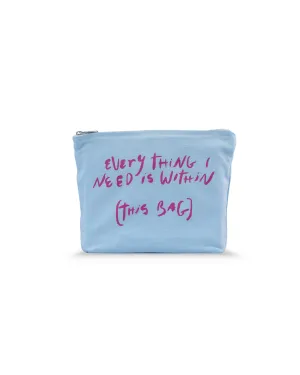 Everything I need is within, light blue pouch