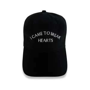 I Came To Break Hearts
