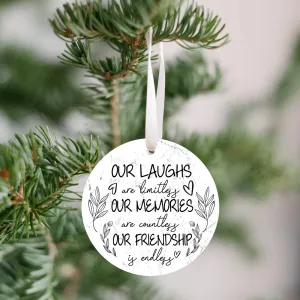 Our Laughs Are Limitless Ornament