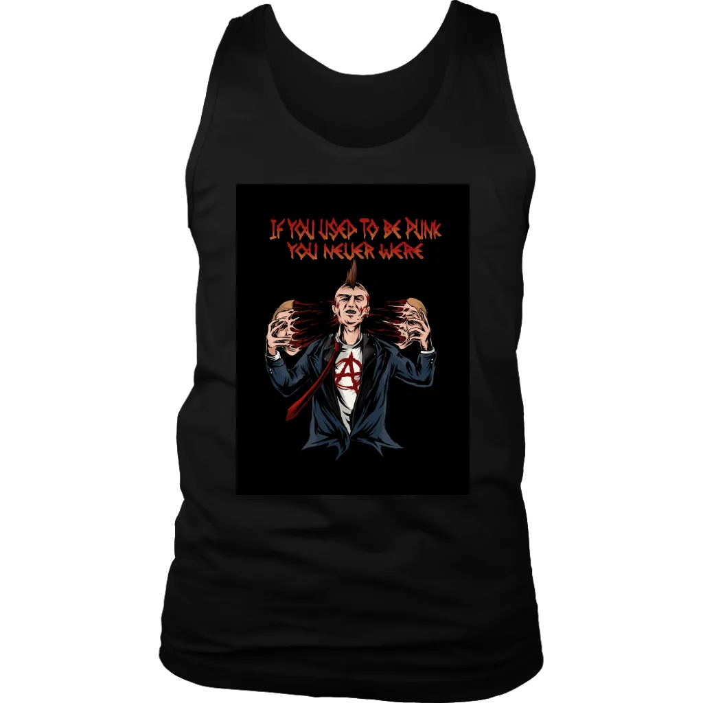 Punk Rock T-shirt, If You Used to be Punk Shirt, Rock and Roll T-shirt