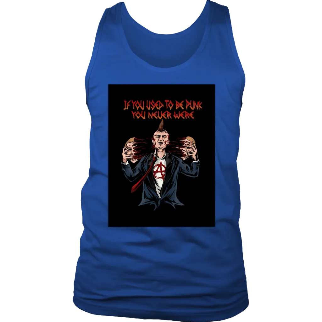 Punk Rock T-shirt, If You Used to be Punk Shirt, Rock and Roll T-shirt