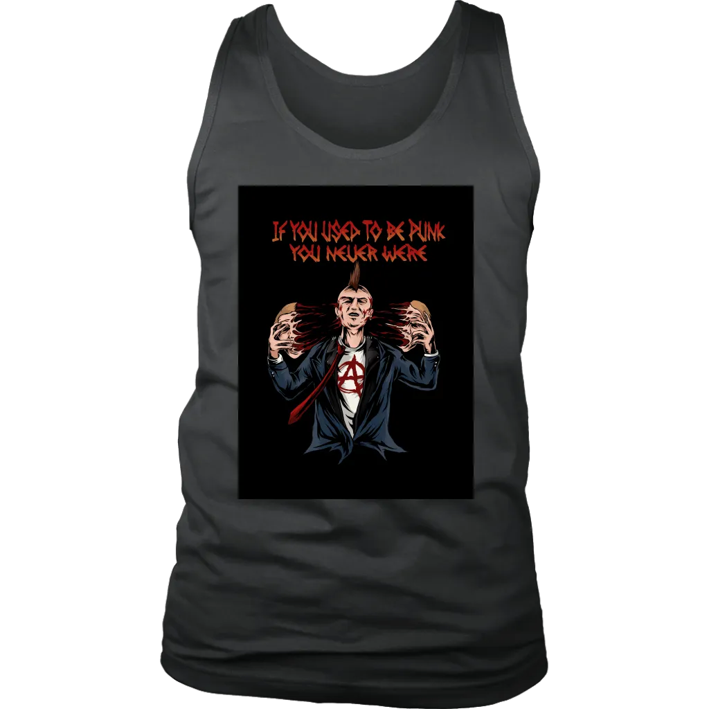 Punk Rock T-shirt, If You Used to be Punk Shirt, Rock and Roll T-shirt