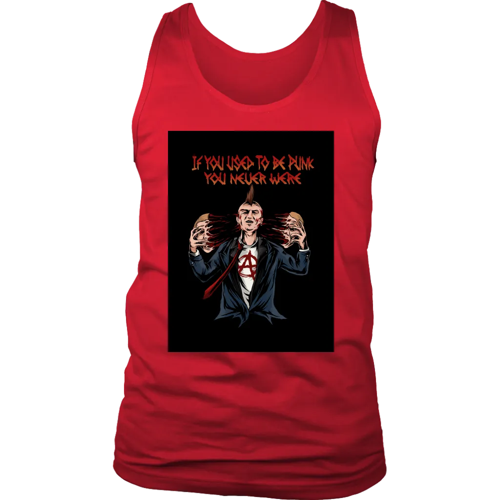 Punk Rock T-shirt, If You Used to be Punk Shirt, Rock and Roll T-shirt