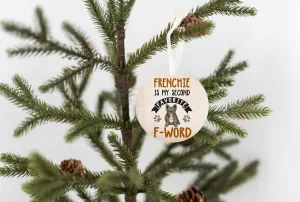 Second Favorite F Word Ornament