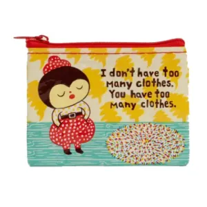 Too Many Clothes Coin Purse