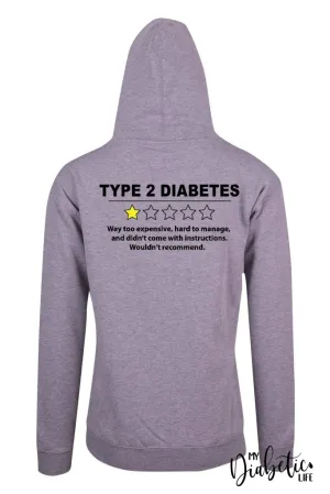 TYPE 2 DIABETES - DO NOT RECOMMEND - Unisex Hoodie