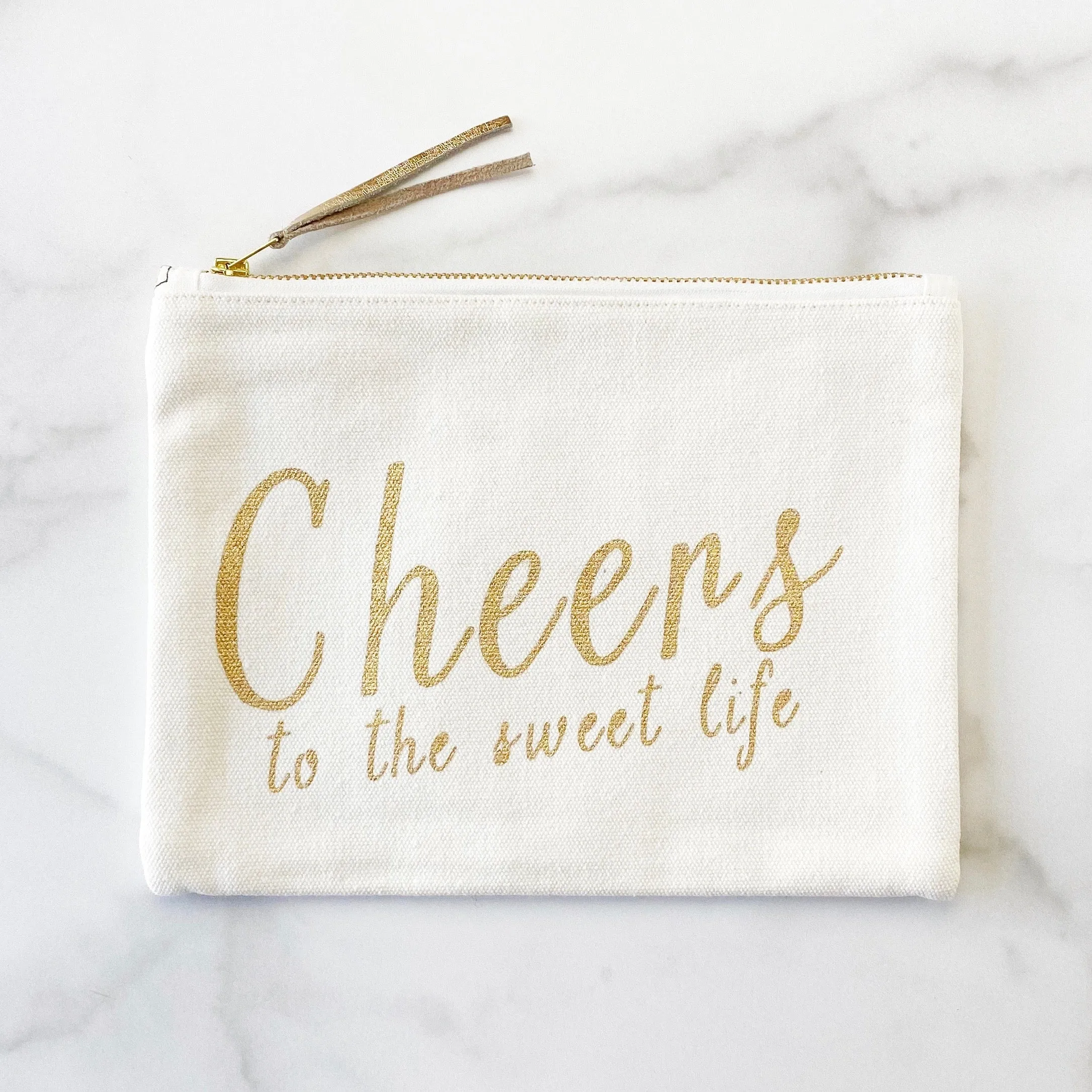 Zipper Pouch - Cheers to The Sweet Life